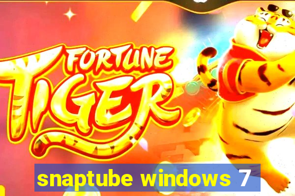 snaptube windows 7